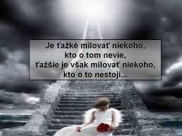 je ťažké milovať nieho,kto o tom nevie
